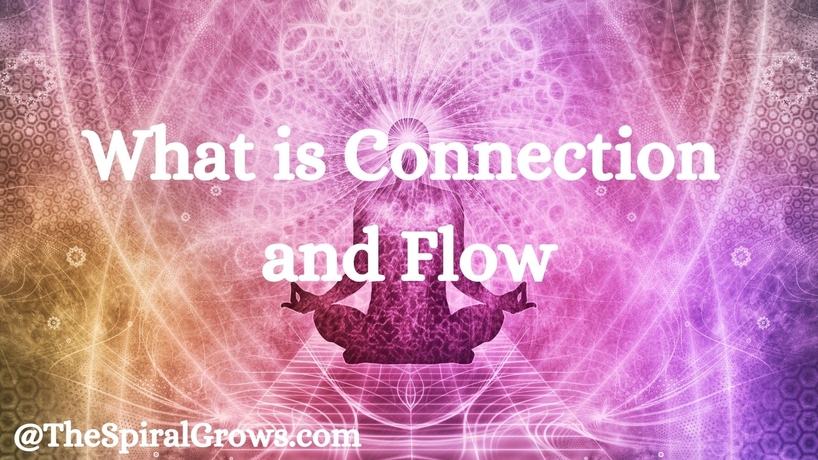 What is Connection and Flow