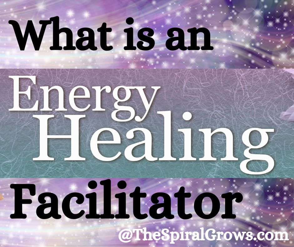 What is an Energy Healing Facilitator